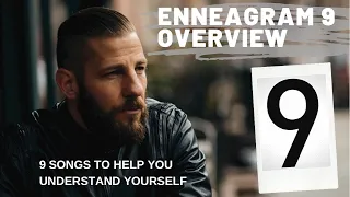 Enneagram Type 9 Overview 9 Things To Know About 9 S Nine 