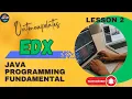 Lesson - 2 EDX Java Programming Fundamentals