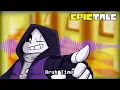 Lagu [Fix] Epictale - Bruh Time [Epic Sans's Fight Theme]