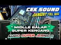 Download Lagu CEK SOUND DANGDUT KOPLO FULL BASS GLERR MIDLLE BALAP TERBARU 2024 ( AUDIO SANGAT JERNIH )