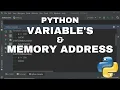 Variables in Python How memory is assigned to a variable Python Programming tutorial