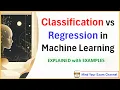 5 Classification vs Regression ML Machine Learning Types of Supervised Learning Real Example