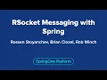 RSocket Messaging with Spring
