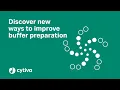 Discover new ways to improve buffer preparation - Cytiva