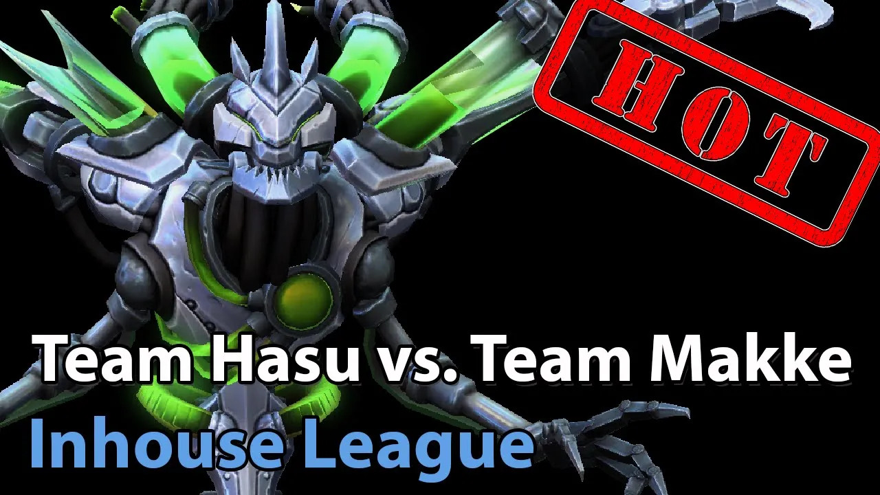 ► Team Makke vs. Team Hasu - Inhouse Playoffs - Heroes of the Storm Esports