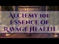 ESO: Alchemy 101: How to Craft Essence of Ravage Health