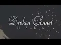Hale - Broken  Sonnet | Lyric Video