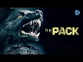 Download Lagu THE PACK 🎬 Full Exclusive Thriller Horror Movie Premiere 🎬 English HD 2024