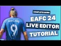 Complete Live Editor Tutorial July 2024 EAFC 24