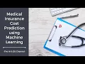 Medical insurance cost prediction using linear regression Machine Learning Project 7