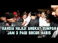 Lagu RAHSIA HAJIJI ANGKAT SUMPAH JAM 3 PAGI BOCOR