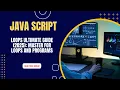 JavaScript Loops ULTIMATE Guide 2025 Master for Loops and Real-World Programs