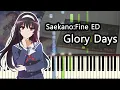 Lagu Glory Days - Saenai Heroine no Sodatekata Fine Movie ED│Piano Tutorial