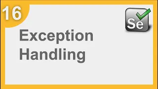 Selenium Framework for Beginners 16 How to do Exception Handling in Java Projects Selenium