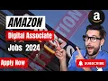 Amazon Digital Associate Jobs 2024 Everything You Need to Know Apply Now