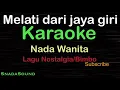 Download Lagu MELATI DARI JAYA GIRI-Lagu Nostalgia/Bimbo|KARAOKE NADA WANITA​⁠ -Female-Cewek-Perempuan@UcokkuYasir