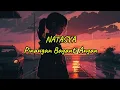 Download Lagu NATASYA - PINANGAN BAGANTI ANGAN ( Lirik Lagu )