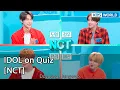 ENG IDOL on Quiz NCT - KBS WORLD TV legend program requested by fans KBS WORLD TV