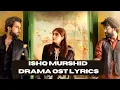 Download Lagu Ishq Murshid OST Lyrics || ishq murshid ost song || Ishq Murshid mera full ost lyrics
