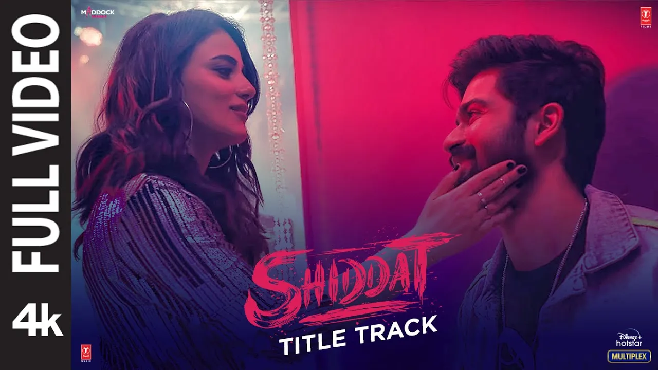 Shiddat Title Track (Full Video) |Sunny Kaushal,Radhika Madan, Mohit Raina, Diana P | Manan Bhardwaj Shiddat Title Track (Full Video) |Sunny Kaushal,Radhika Madan, Mohit Raina, Diana P | Manan Bhardwaj
