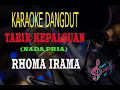 Karaoke Tabir Kepalsuan Nada Pria - Rhoma Irama (Karaoke Dangdut Tanpa Vocal)