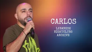 كارلوس   راجع راجع يتعمر راجع لبنان  نوينا ع الجازة  سكة حلب  حبيبي يا عيني دندنها