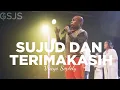 Download Lagu Sujud dan Terimakasih ( JCC Worship ) by Vriego Soplely || GSJS Pakuwon Mall, Surabaya Download Lagu Sujud dan Terimakasih ( JCC Worship ) by Vriego Soplely || GSJS Pakuwon Mall, Surabaya