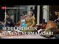 Sedih Prihatin - Nunung Nurmalasari