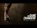 Download Lagu The Game Changers | Official Trailer