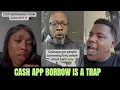 Cash App Borrow is Causing Millions to be Frustrated and Trapped