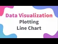 Line Chart Data Visualization in Python Class 11 12 IP Informatics Practices Python
