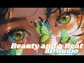 Download Lagu Justin Bieber - Beauty and a Beat (8D Audio)