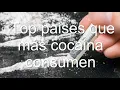 Download Lagu PAÍSES que más COCAINA consumen a nivel MUNDIAL