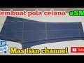 Download Lagu Cara membuat pola celana SMA #celanaSMA #masfian #viral1 #89