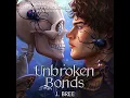 Download Lagu Unbroken Bonds Audiobook by J Bree