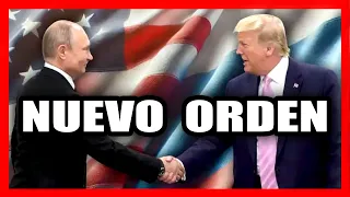 ASÍ SERÁ el NUEVO ORDEN MUNDIAL de TRUMP y PUTIN sin EUROPA