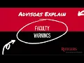 Advisors Explain Faculty Warnings