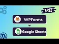 Free Integrating WPForms with Google Sheets Step-by-Step Tutorial Bit Integrations