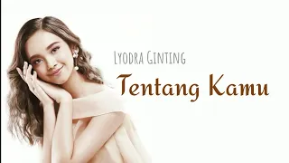 Download Lyodra Tentang Kamu (Lirik) MP3