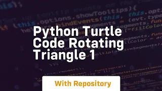 Python turtle code rotating triangle 1