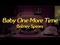 Download Lagu Britney Spears - Baby One More Time (Lyrics)