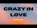 Crazy In Love 1 Hour - Beyoncé, Jay Z
