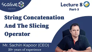 Lecture 8-3 String Concatenation and The Slicing Operator in Python - SCALive