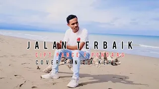 Download JALAN TERBAIK COVER //RANGGA KEHI MP3