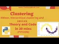K-Mean Hierarchical and DBSCAN Theory and Code in Python Part 10 Machine Learning in Python