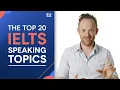 Download Lagu Top 20 IELTS Speaking Topics with Answers