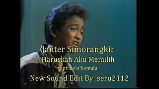 Download JANTER SIMORANGKIR  HARUSKAH AKU MEMILIH MP3
