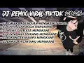 Download Lagu DJ REMIX VIRAL TIKTOK  2025 || DJ SELALU KU COBA PERTAHAKAN || DJ ASMARA KERINDUAN MENGKANE