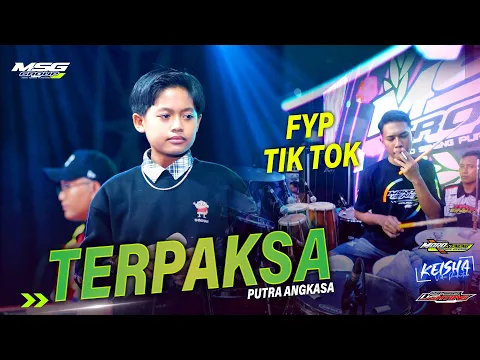 Download MP3 TERPAKSA - Putra Angkasa Ft ( Fariz kendang ) Live Purwodadi Grobogan - Jawa Tengah