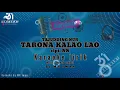 Download Lagu KARAOKE - TARONA' KALAO LAO || tajudding nur || cipt. NN